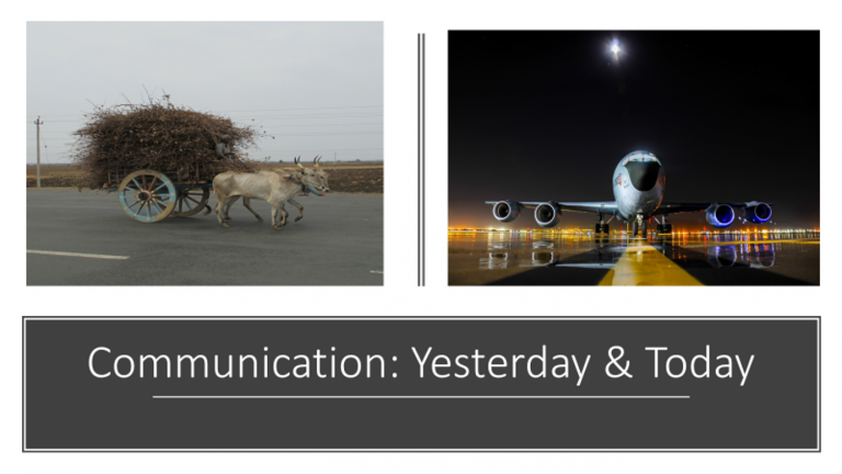 Communication: Yesterday & Today